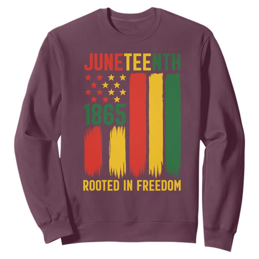 Juneteenth Rooted In Freedom 1865 Sweatshirt African American Pride