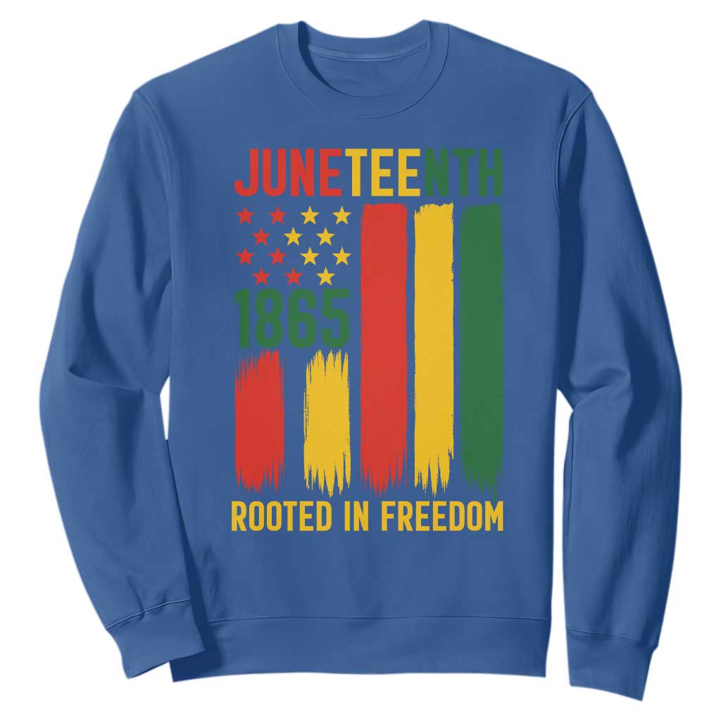 Juneteenth Rooted In Freedom 1865 Sweatshirt African American Pride