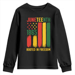 Juneteenth Rooted In Freedom 1865 Youth Sweatshirt African American Pride