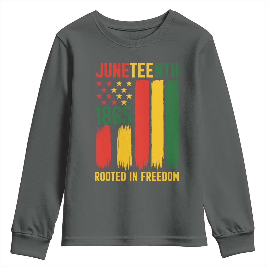 Juneteenth Rooted In Freedom 1865 Youth Sweatshirt African American Pride