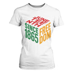 Juneteenth 1865 Freedom T Shirt For Women African American Pride