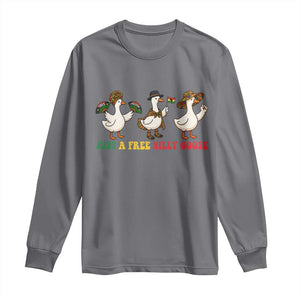 Funny Just A Free Silly Goose Long Sleeve Shirt Juneteenth Freedom Day