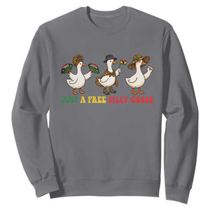 Funny Just A Free Silly Goose Sweatshirt Juneteenth Freedom Day
