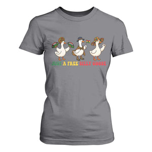 Funny Just A Free Silly Goose T Shirt For Women Juneteenth Freedom Day