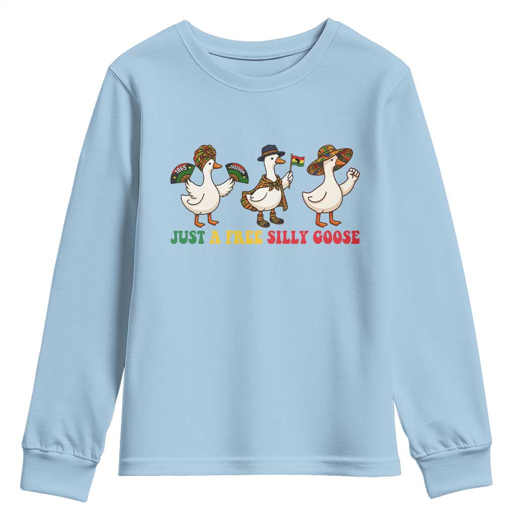 Funny Just A Free Silly Goose Youth Sweatshirt Juneteenth Freedom Day