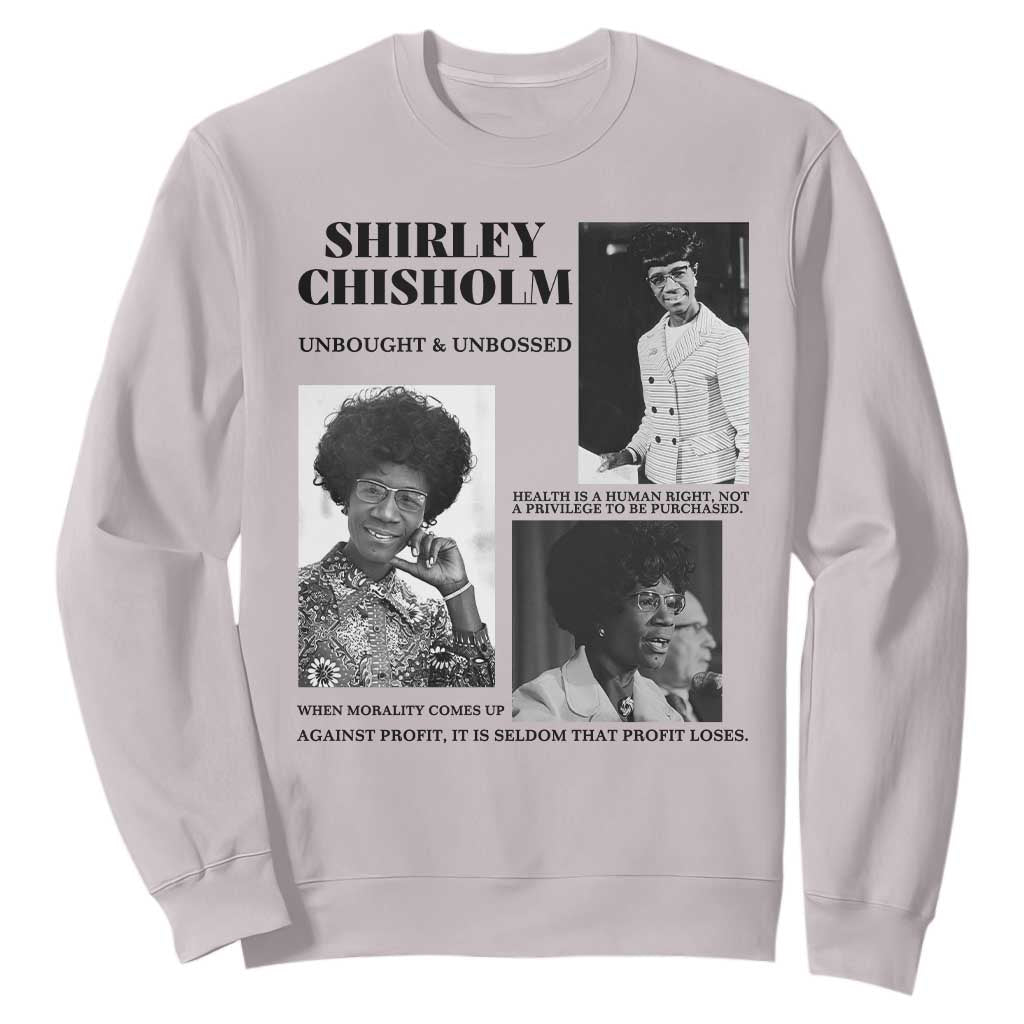 Shirley Chisholm Unbought And Unbossed Sweatshirt Vintage Feminist Poster