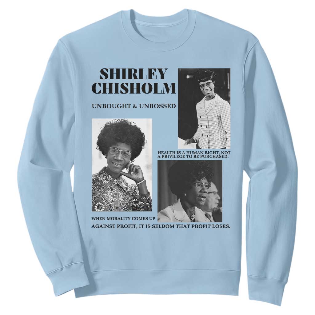 Shirley Chisholm Unbought And Unbossed Sweatshirt Vintage Feminist Poster