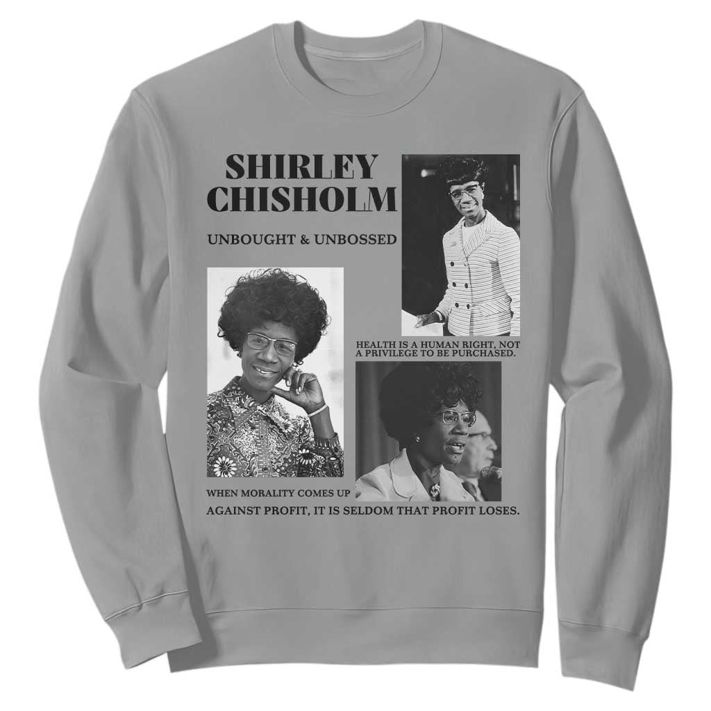 Shirley Chisholm Unbought And Unbossed Sweatshirt Vintage Feminist Poster