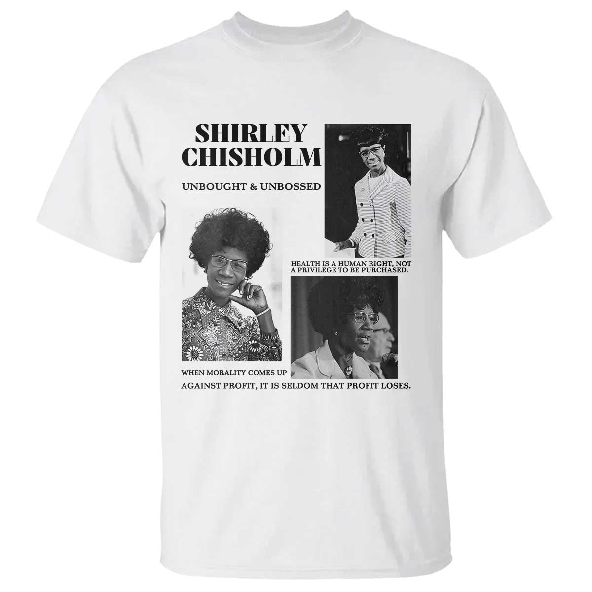 Shirley Chisholm Unbought And Unbossed T Shirt Vintage Feminist Poster