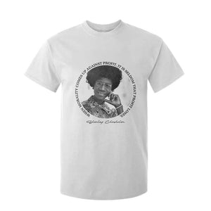 Shirley Chisholm Civil Rights Leader Quote T Shirt For Kid When Morality Meets Profit