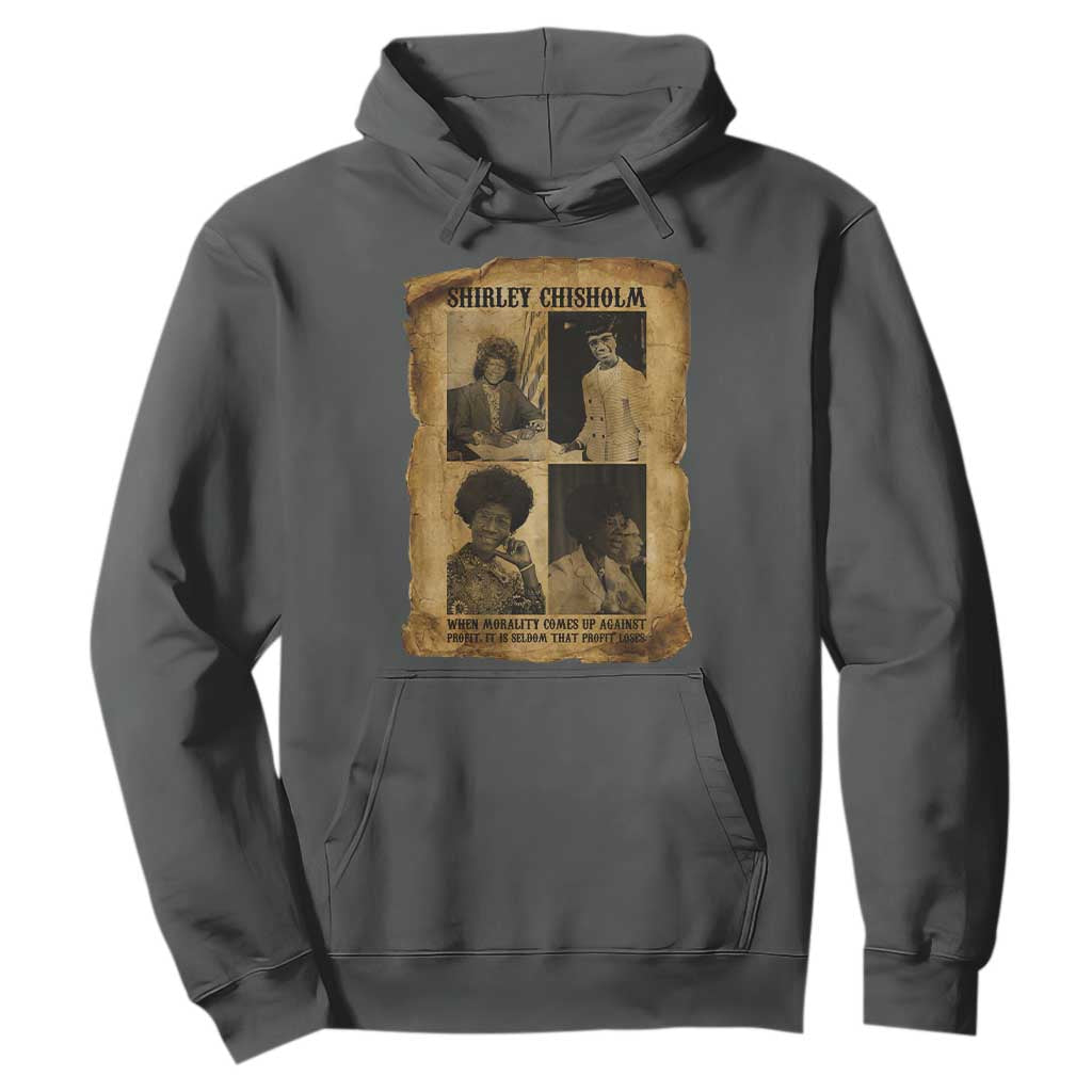 Vintage Shirley Chisholm Hoodie When Morality Meets Profit Quote