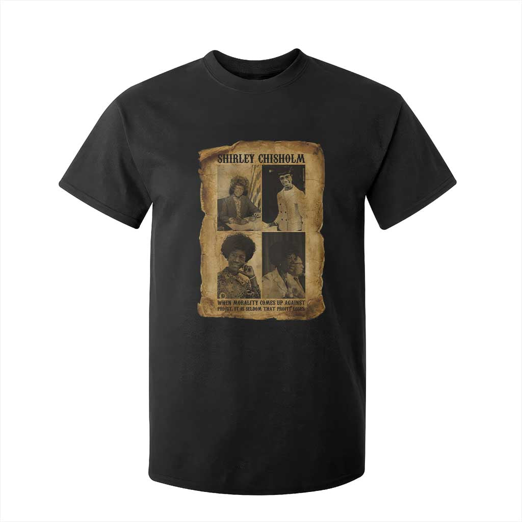 Vintage Shirley Chisholm T Shirt For Kid When Morality Meets Profit Quote