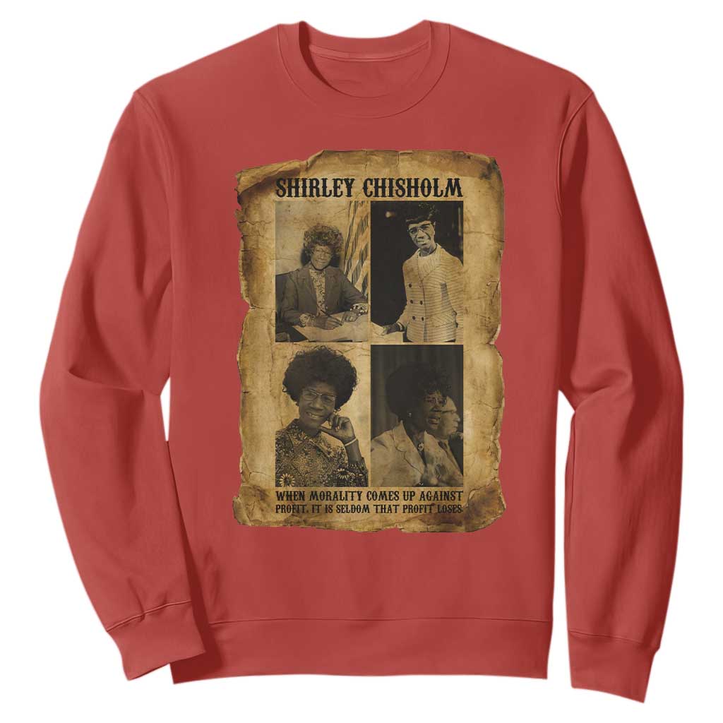 Vintage Shirley Chisholm Sweatshirt When Morality Meets Profit Quote
