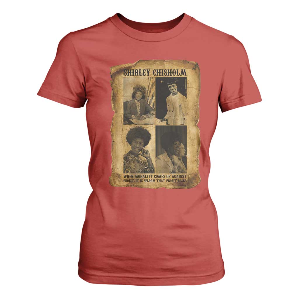 Vintage Shirley Chisholm T Shirt For Women When Morality Meets Profit Quote