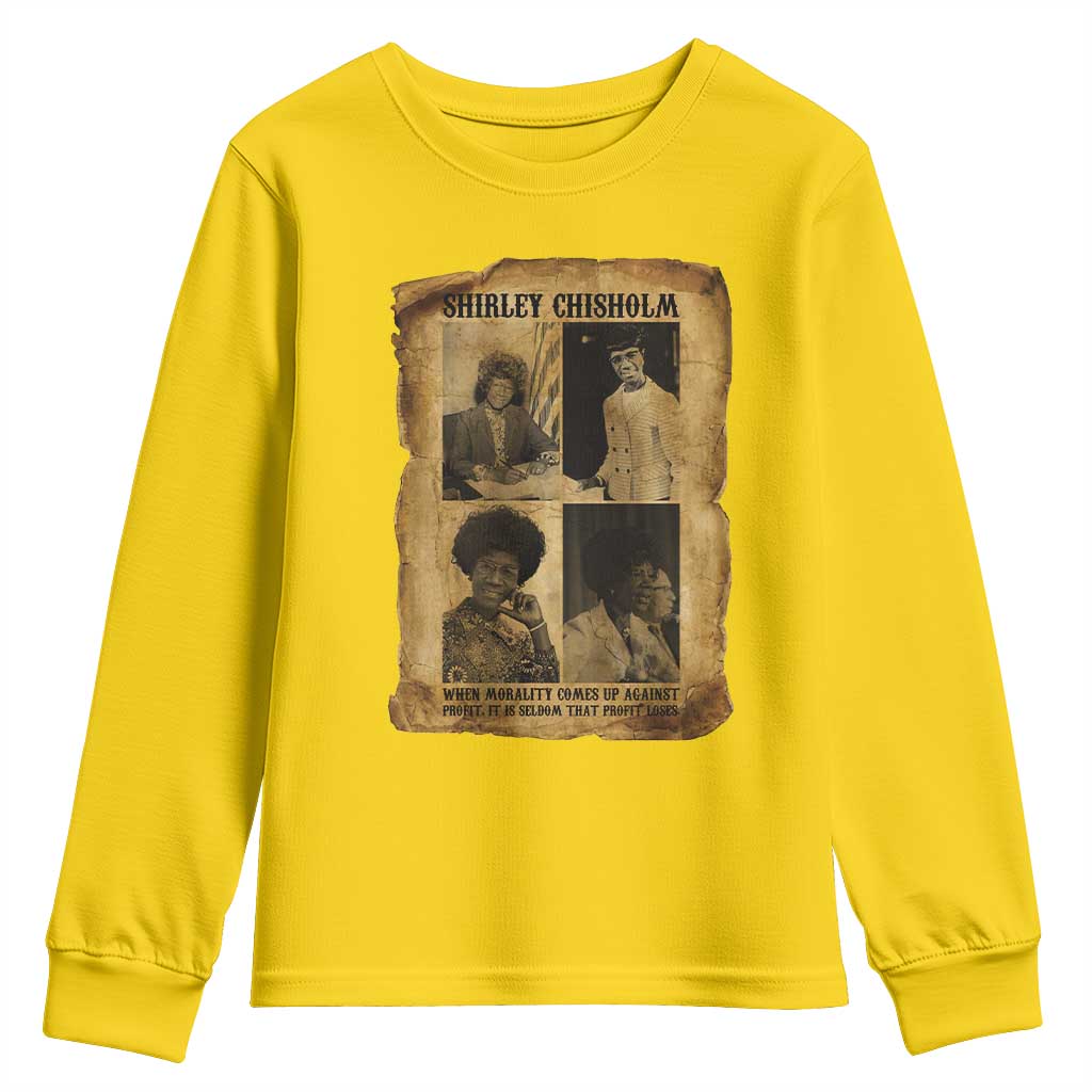 Vintage Shirley Chisholm Youth Sweatshirt When Morality Meets Profit Quote