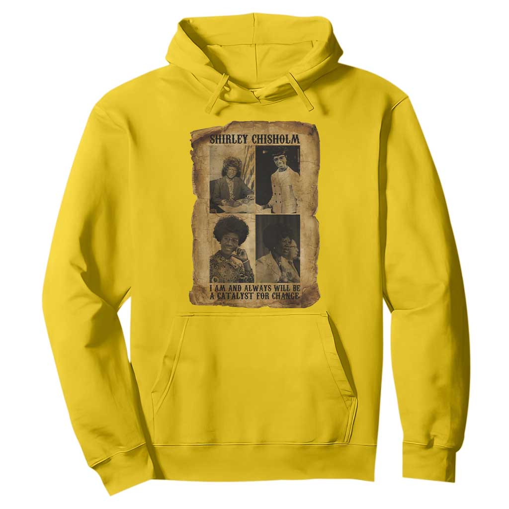 Shirley Chisholm Catalyst For Change Quote Hoodie Womens History Month