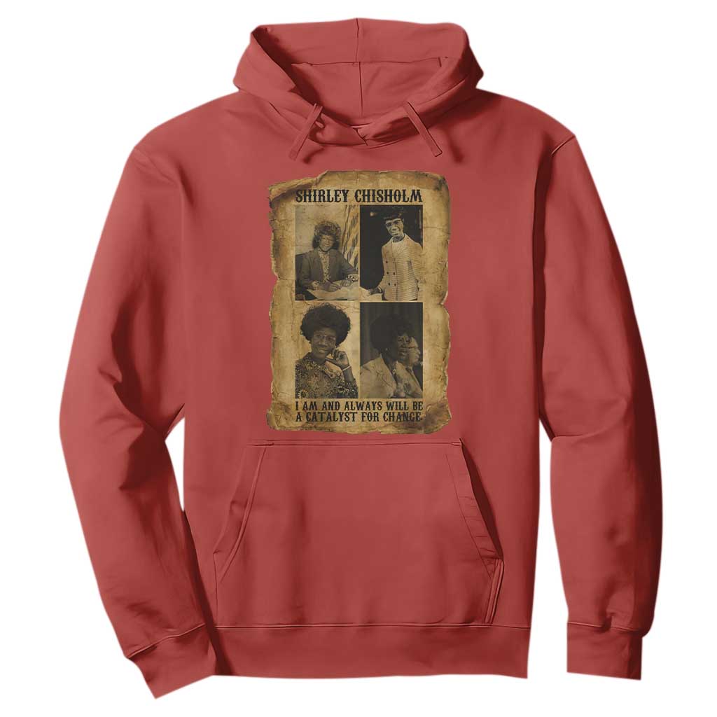 Shirley Chisholm Catalyst For Change Quote Hoodie Womens History Month