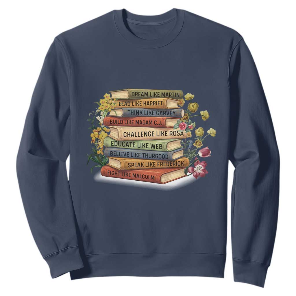 Black History Leaders Book Sweatshirt African American Teachers - African Pride
