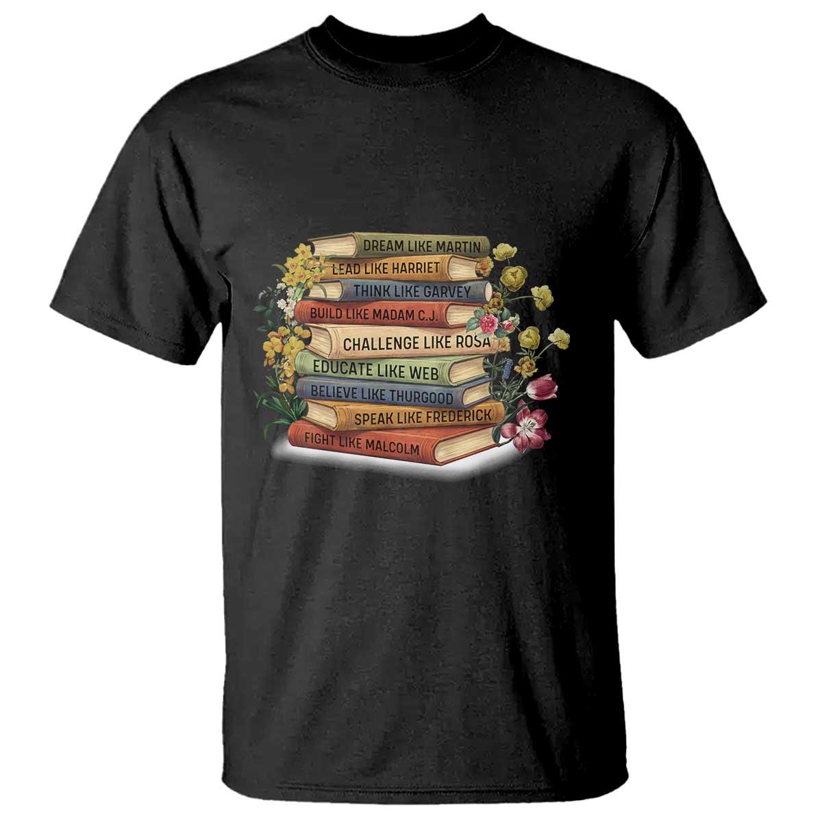 Black History Leaders Book T Shirt African American Teachers - African Pride