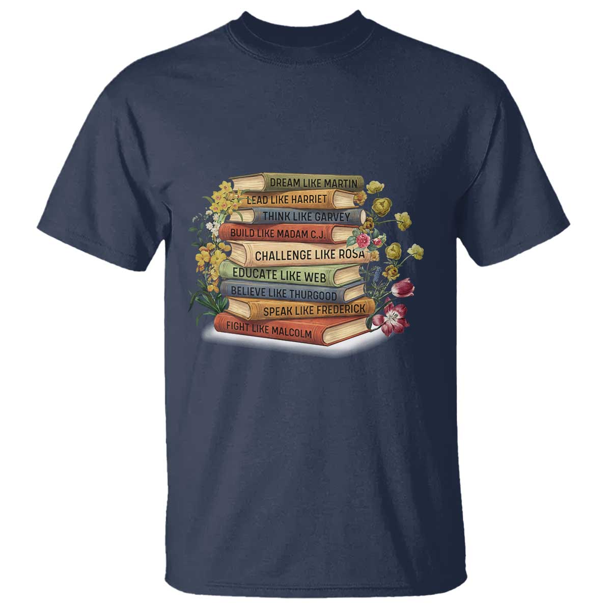Black History Leaders Book T Shirt African American Teachers - African Pride