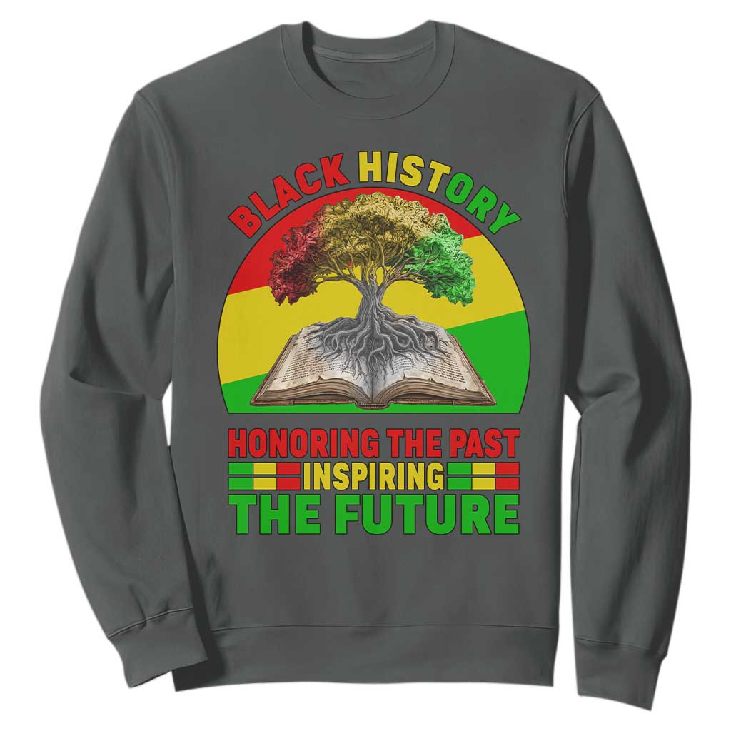 Black History Honoring The Past Inspiring The Future Sweatshirt African American Pride - African Pride