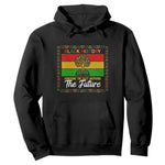 Black History Month Hoodie Honoring The Past Inspiring The Future - African Pride