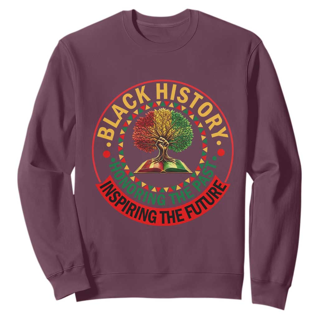 Black History Month Quote Sweatshirt Honoring The Past Inspiring The Future Gift - African Pride