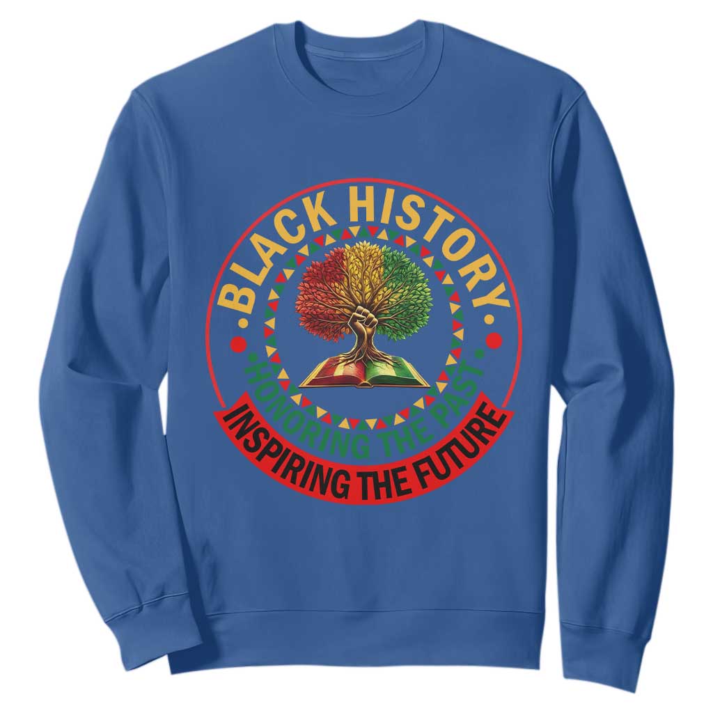 Black History Month Quote Sweatshirt Honoring The Past Inspiring The Future Gift - African Pride