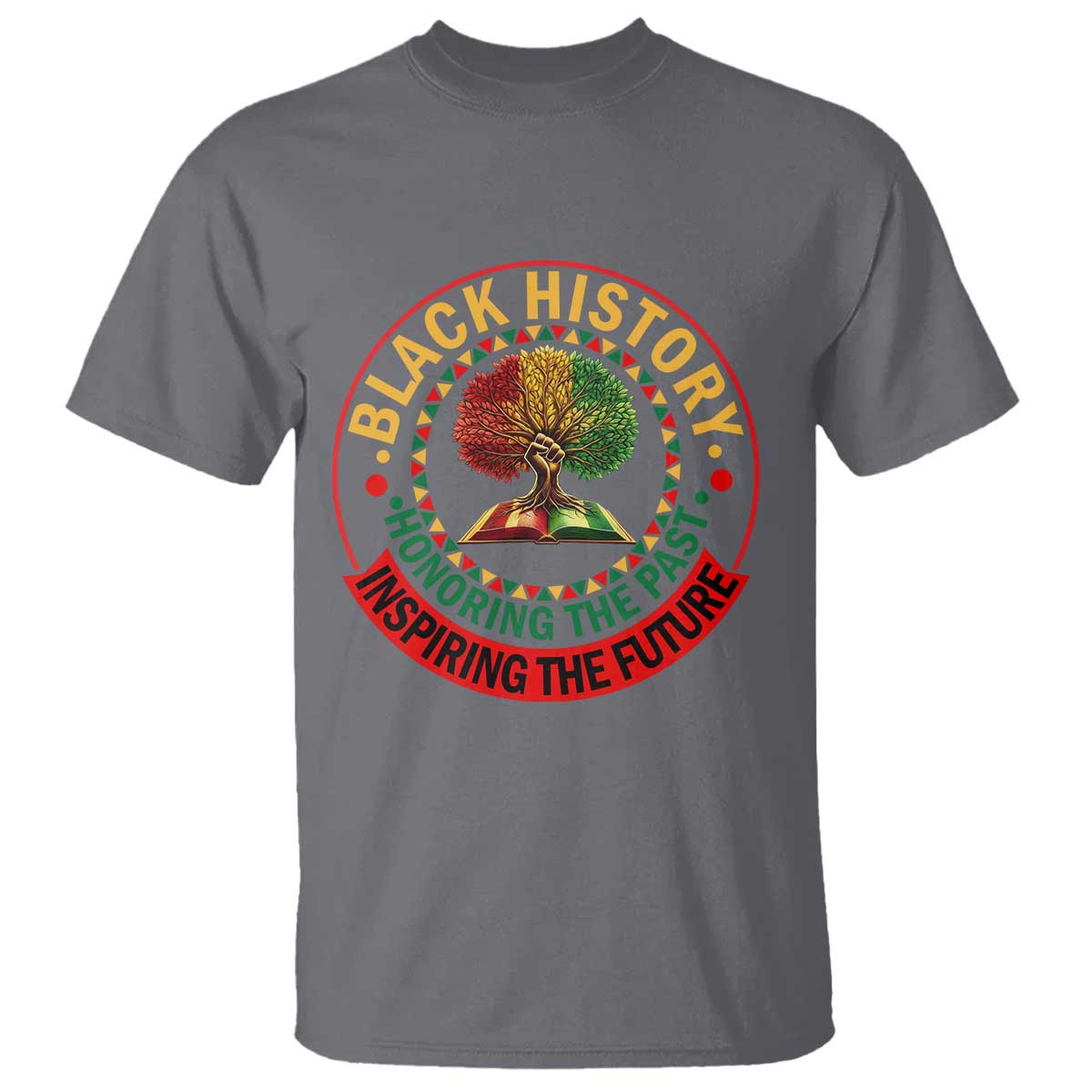 Black History Month Quote T Shirt Honoring The Past Inspiring The Future Gift - African Pride