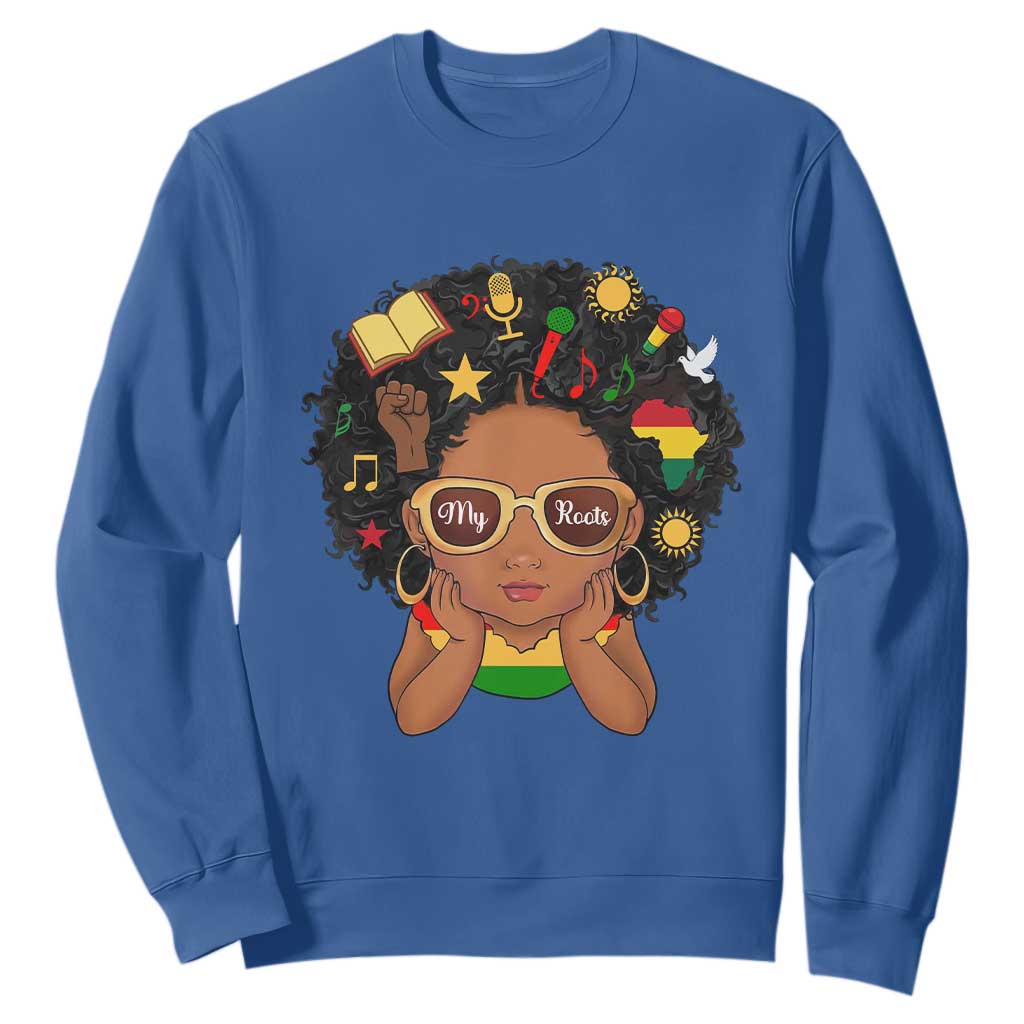 My Roots Black History Culture Pride Sweatshirt African American Heritage - African Pride