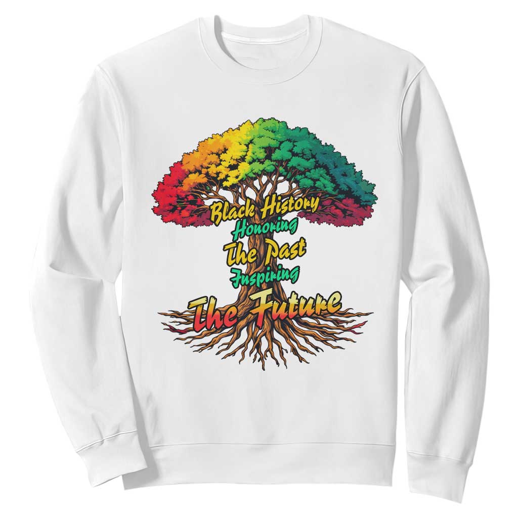 Black History Month Quote Sweatshirt Inspiring The Future Honoring The Past - African Pride