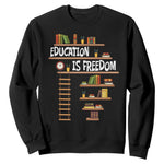 Education Is Freedom Sweatshirt African American History Africa Map Books - African Pride