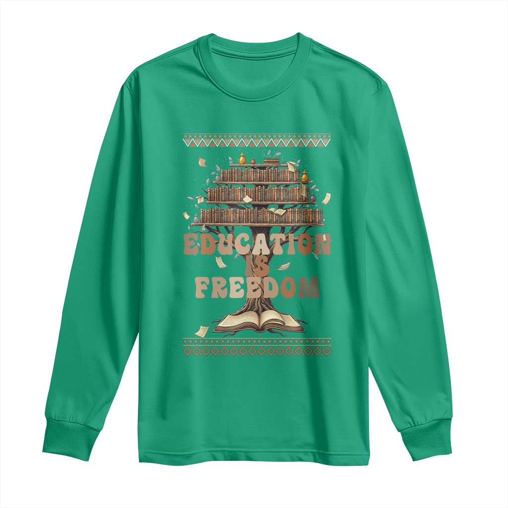 Education Is Freedom Teacher Gift Long Sleeve Shirt Inspirational Africa Map Book Stack - African Pride