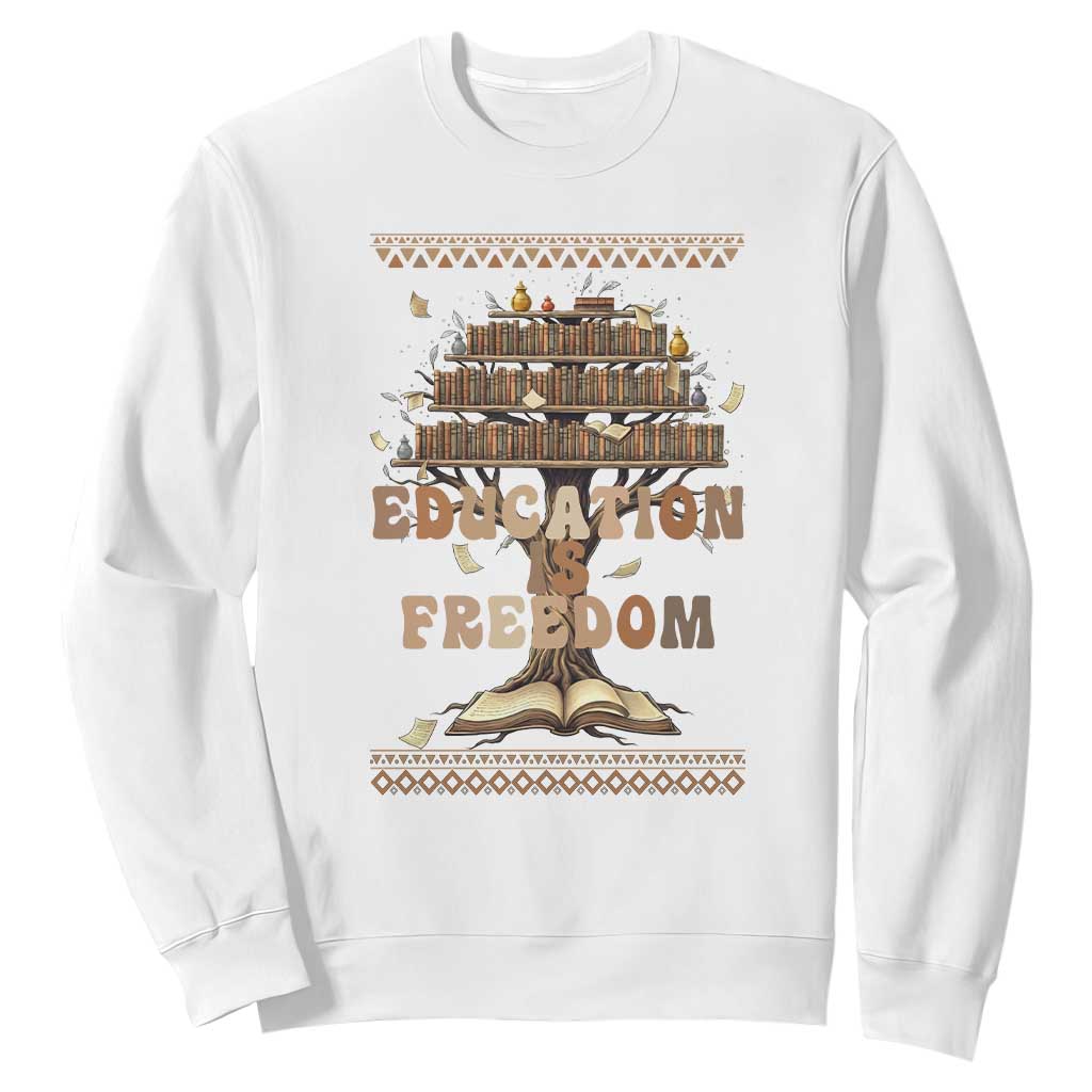 Education Is Freedom Teacher Gift Sweatshirt Inspirational Africa Map Book Stack - African Pride
