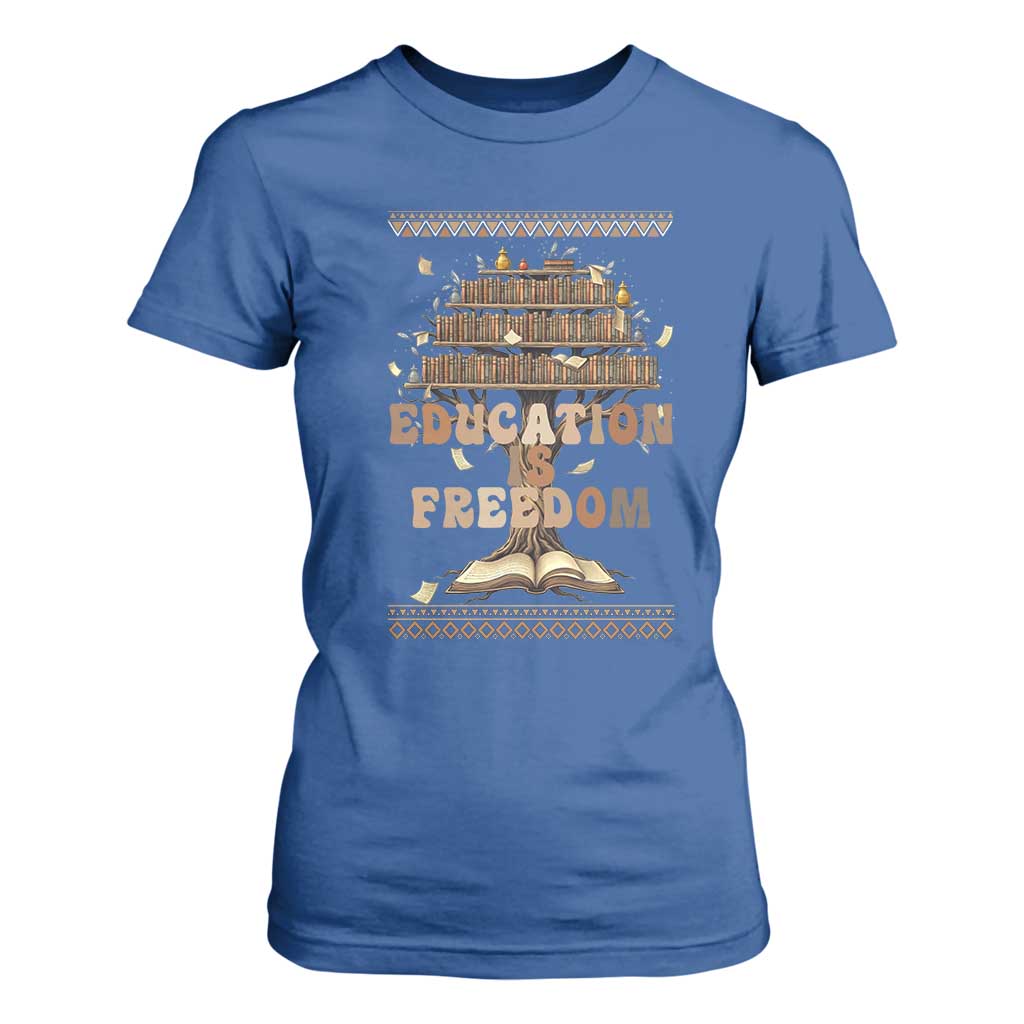 Education Is Freedom Teacher Gift T Shirt For Women Inspirational Africa Map Book Stack - African Pride