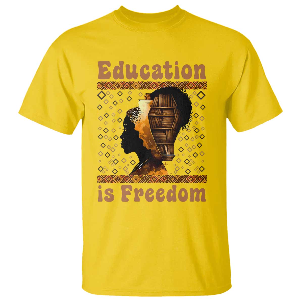 Education Is Freedom T Shirt Black History Women Teacher Gift - African Pride