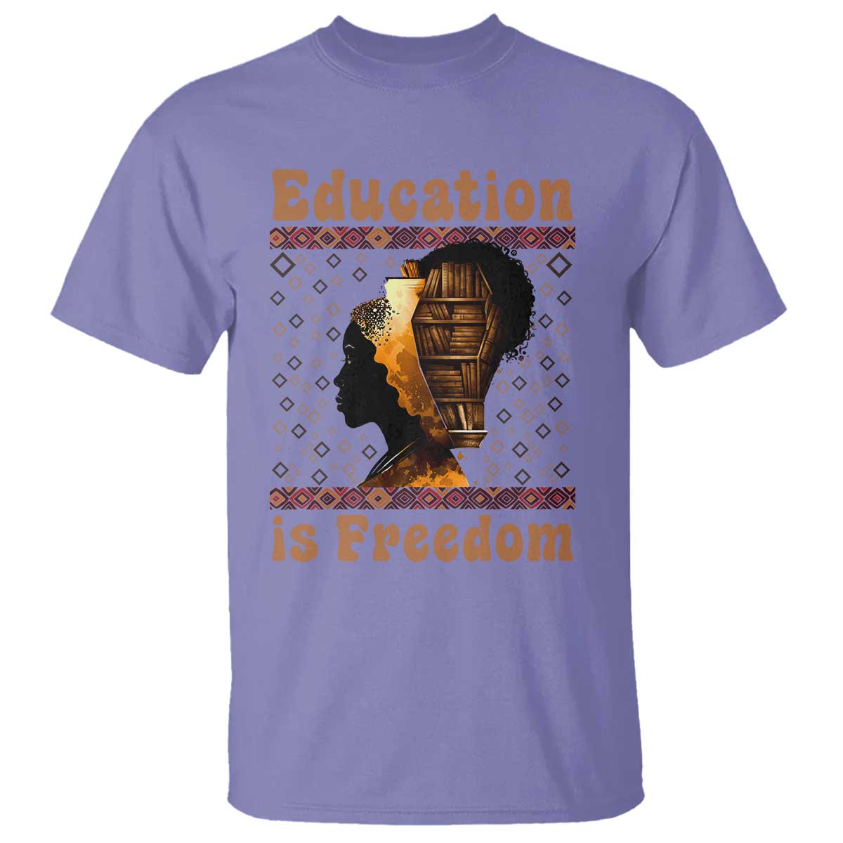 Education Is Freedom T Shirt Black History Women Teacher Gift - African Pride