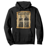 What We Learn From Black History Hoodie Vintage African American Leaders - African Pride