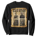 What We Learn From Black History Sweatshirt Vintage African American Leaders - African Pride