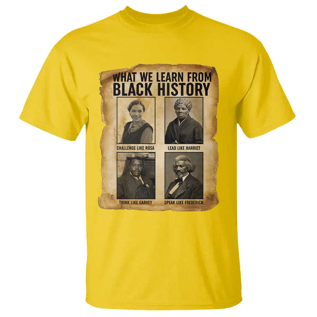 What We Learn From Black History T Shirt Vintage African American Leaders - African Pride