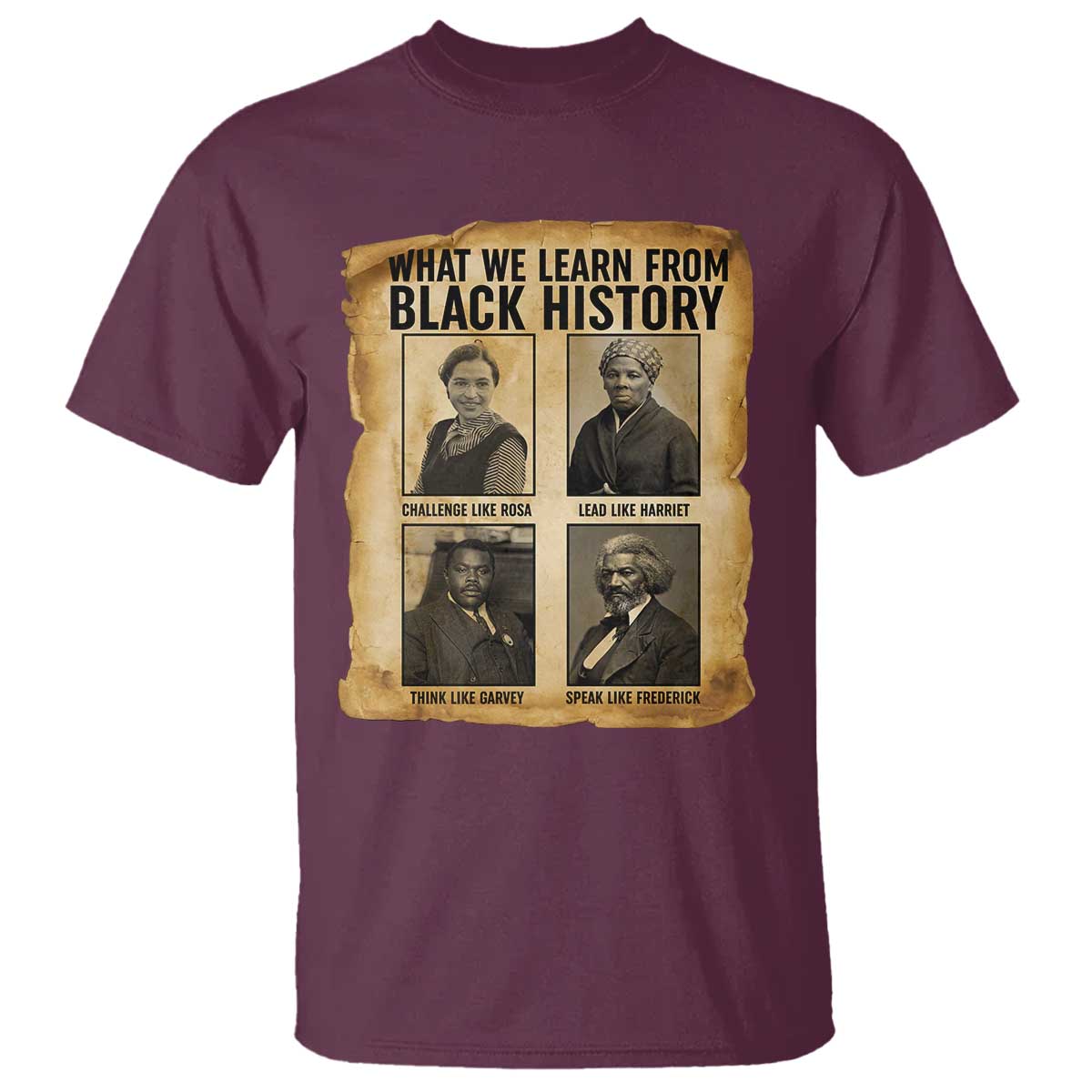 What We Learn From Black History T Shirt Vintage African American Leaders - African Pride