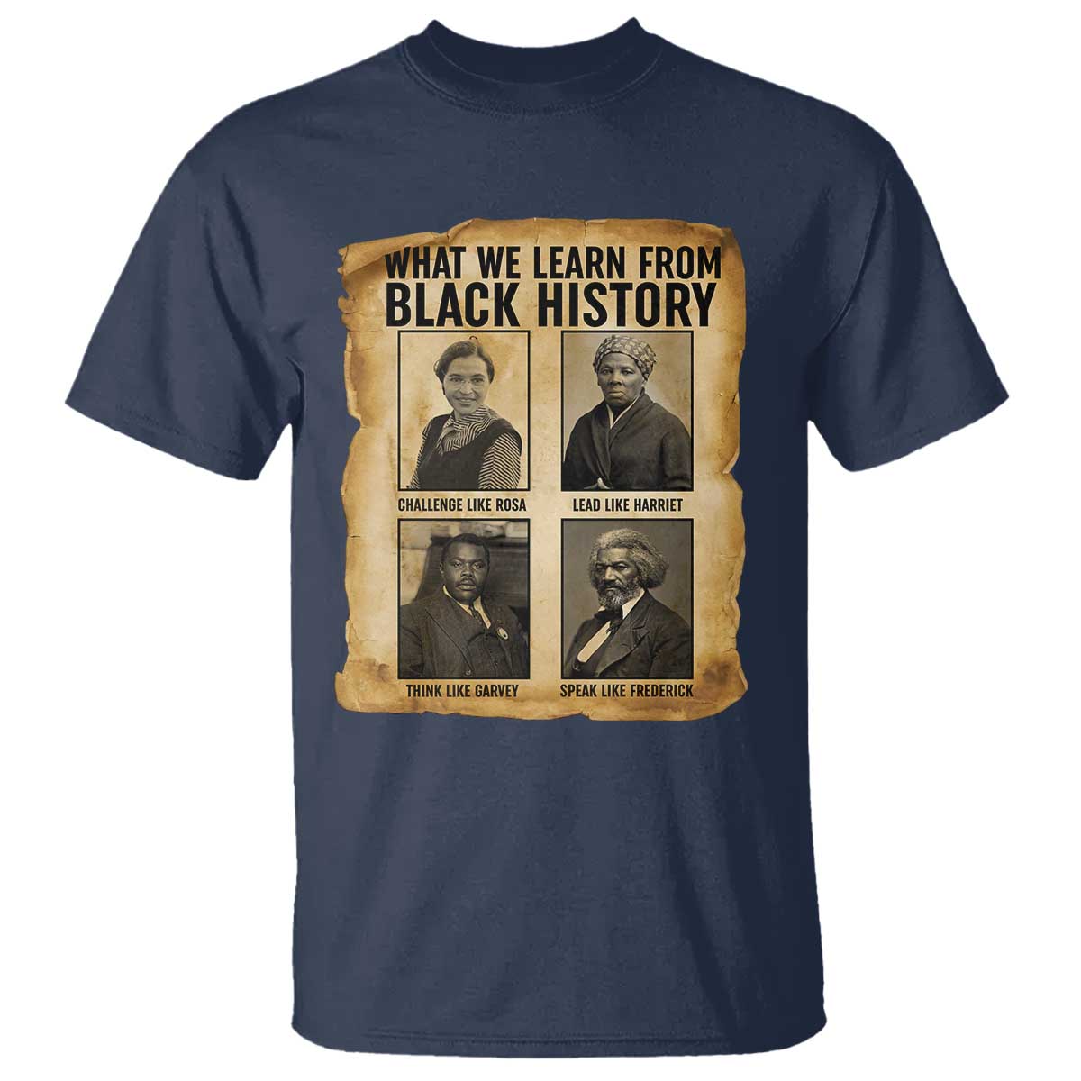 What We Learn From Black History T Shirt Vintage African American Leaders - African Pride