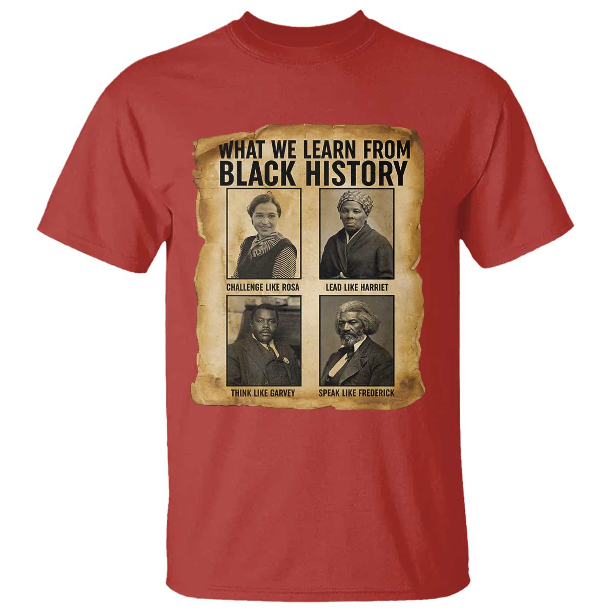 What We Learn From Black History T Shirt Vintage African American Leaders - African Pride