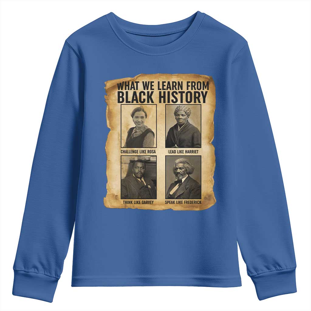 What We Learn From Black History Youth Sweatshirt Vintage African American Leaders - African Pride
