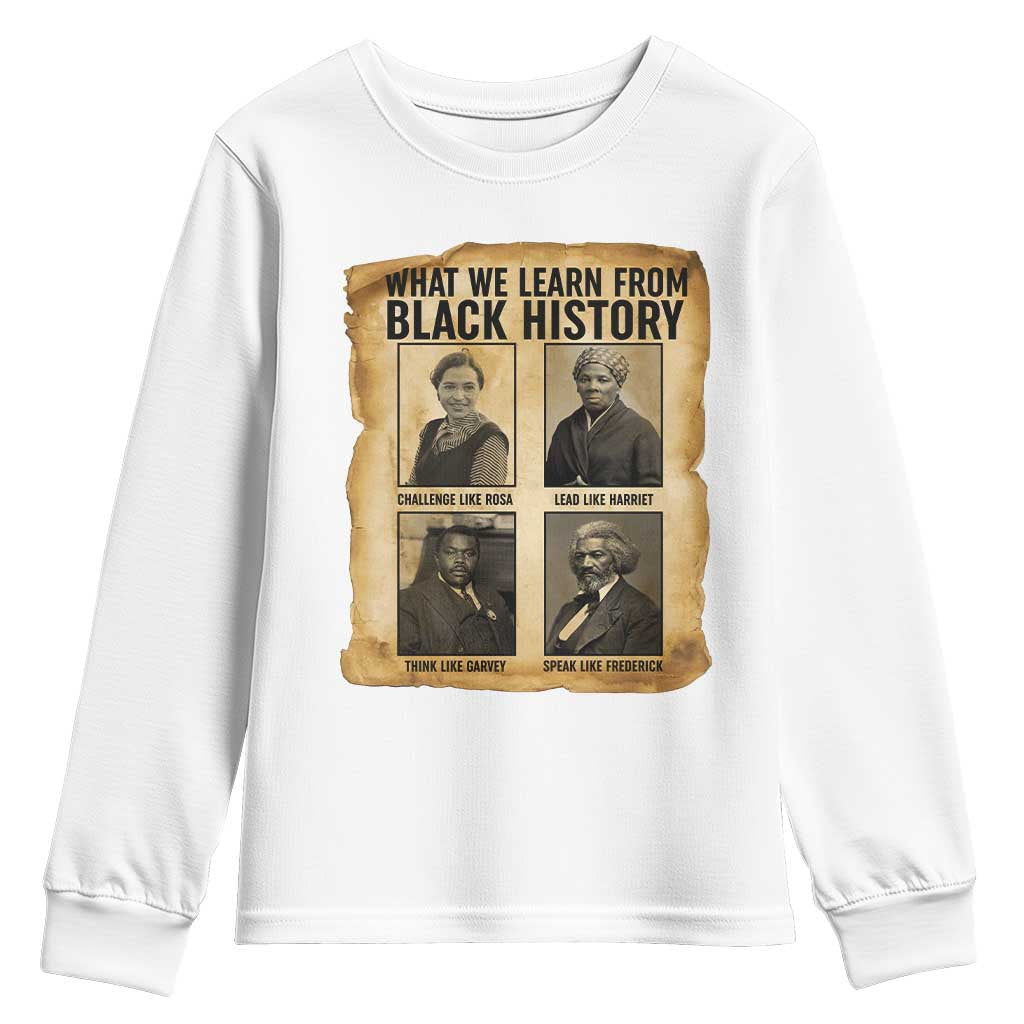 What We Learn From Black History Youth Sweatshirt Vintage African American Leaders - African Pride