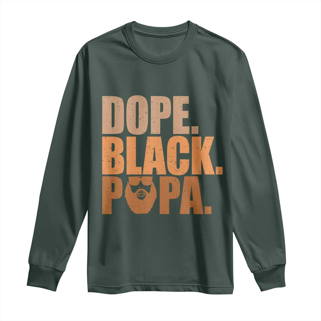 Dope Black Papa Long Sleeve Shirt Proud African American Fathers Day Gift