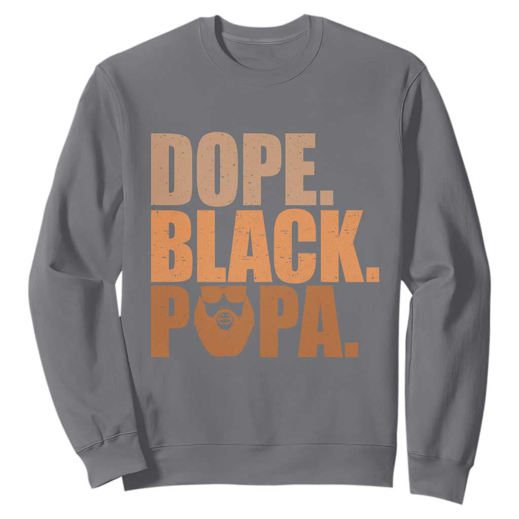 Dope Black Papa Sweatshirt Proud African American Fathers Day Gift