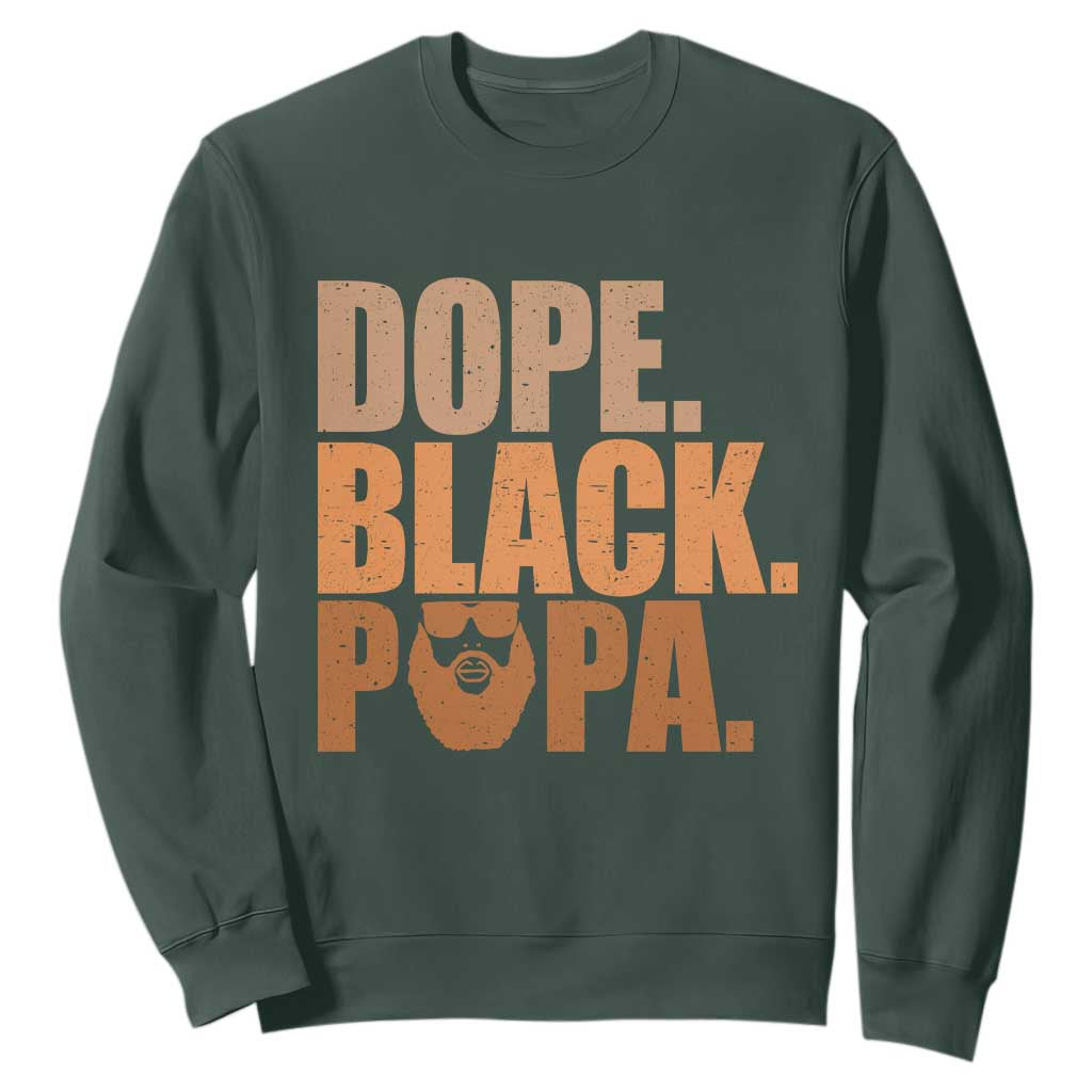 Dope Black Papa Sweatshirt Proud African American Fathers Day Gift