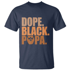 Dope Black Papa T Shirt Proud African American Fathers Day Gift