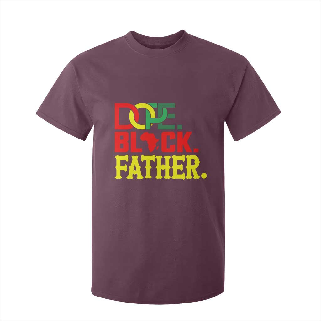 Dope Black Father T Shirt For Kid Proud Black Father Gift